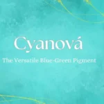 Cyanová : The Versatile Blue-Green Pigment Across Art, Design, and Nature