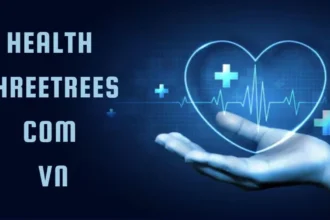 Health Threetrees Com Vn: A Practical Guide to Better Well-Being