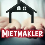 Mietmakler: Fees, Laws & Expert Tips Germany